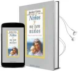 Descargar AudioLibro Niños y no tan Niños de Javier Urra Portillo año 1998