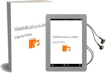 Descargar AudioLibro Viviendo en los Limites de Laura Perls año 1998