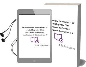Descargar AudioLibro De la Estetica Romantica a la era del Impudor, Diez Lecciones de Estetica (Cuadernos de Educacion, nº 9) de Julia Manzano año 1999