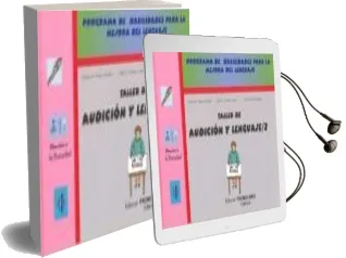 Descargar AudioLibro Taller de Audicion y Lenguaje, 2: Programa de Habilidades para la Mejora del Lenguaje de Antonio M. Perez Sanchez año 1999