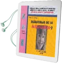 Descargar AudioLibro Desarrollo de la Inteligencia, 1 Programa para el Desarrollo de l a Inteligencia Aplicado al Curriculo (Pdiac): Educacion Infantil de Antonio Valles Arandiga año 1999