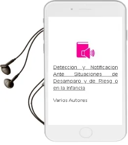 Descargar AudioLibro Deteccion y Notificacion Ante Situaciones de Desamparo y de Riesg o en la Infancia de Varios Autores año 1999