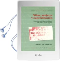Descargar AudioLibro Niñas, Mujeres y Superdotacion: Im Desafop a ña Discriminacion ed Ucativa de las Mujeres de Varios Autores año 1999