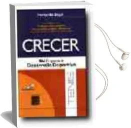 Descargar AudioLibro Crecer: Tu Programa de Desarrollo Deportivo de Fernando Segal año 1999