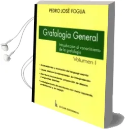 Descargar AudioLibro Grafologia General (Vol. ii) de Pedro Jose Foglia año 1999