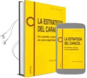 Descargar AudioLibro La Estrategia del Caracol: Un Cambio Cultural en una Organizacion de Enrique Javier Diez Gutierrez año 1999