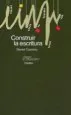 AudioLibro Construir la Escritura de Daniel Cassany