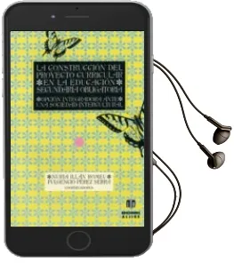 Descargar AudioLibro La Construccion del Proyecto Curricular en la Educacion Secundari a Obigatoria: Opcion Integradora Ante una Sociedad Intercultural de Varios Autores año 1999