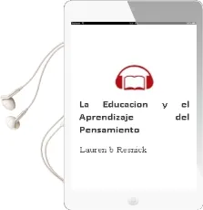 Descargar AudioLibro La Educacion y el Aprendizaje del Pensamiento de Lauren B. Resnick año 1999