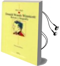 Descargar AudioLibro Donald Woods Winnicott: Retrato y Biografia de Brett Kahr año 1999