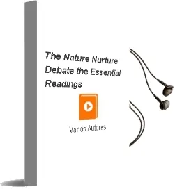 Descargar AudioLibro The Nature-Nurture Debate: The Essential Readings de Varios Autores año 1999