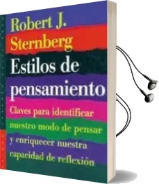 Descargar AudioLibro Estilos de Pensamiento: Claves para Identificar Nuestro Modo de p Ensar y Enriquecer Nuestra Capacidad de Reflexion de Robert Sternberg año 1999