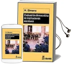 Descargar AudioLibro Evaluacion Democratica de Instituciones Escolares de Helen Simons año 1999