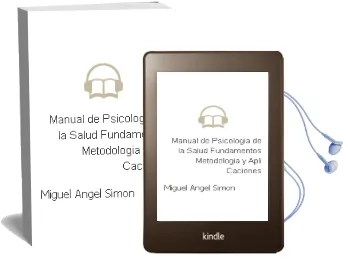 Descargar AudioLibro Manual de Psicologia de la Salud: Fundamentos, Metodologia y Apli Caciones de Miguel Angel Simon año 1999