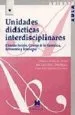 AudioLibro Unidades Didacticas Interdisciplinares: (Ciencias Sociales, Cienc ias de la Naturaleza, Astronomia y Tecnologia) de Dolores Aviles De Torres