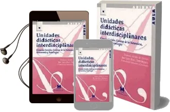 Descargar AudioLibro Unidades Didacticas Interdisciplinares: (Ciencias Sociales, Cienc ias de la Naturaleza, Astronomia y Tecnologia) de Dolores Aviles De Torres año 1999