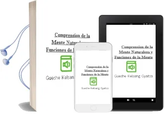 Descargar AudioLibro Comprension de la Mente: Naturaleza y Funciones de la Mente de Gueshe Kelsang Gyatso año 1999