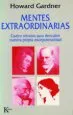 AudioLibro Mentes Extraordinarias: Cuatro Retratos para Descubrir Nuestra pr Opia Excepcionalidad de Howard Gardner