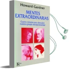 Descargar AudioLibro Mentes Extraordinarias: Cuatro Retratos para Descubrir Nuestra pr Opia Excepcionalidad de Howard Gardner año 1999