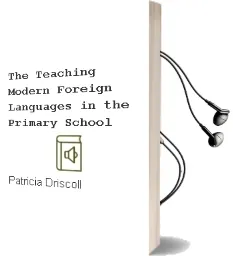 Descargar AudioLibro The Teaching Modern Foreign Languages in the Primary School de Patricia Driscoll año 1999