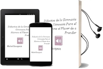 Descargar AudioLibro Didactica de la Gimnasia: Gimnasia para el Alumno, el Placer de a Prender de Michel Bourgeois año 1999