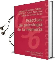 Descargar AudioLibro Practicas de Psicologia de la Memoria de Antonio Crespo Leon año 1999