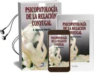 Descargar AudioLibro Psicopatologia de la Relacion Conyugal de B. Montoya Treviño año 1999