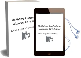 Descargar AudioLibro Tu Futuro Profesional: Alumnos 12-14 Años de Elvira Repetto Talavera año 1999