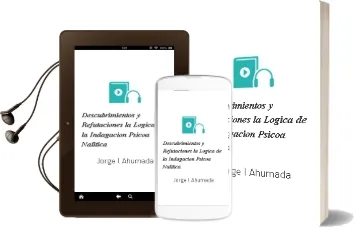 Descargar AudioLibro Descubrimientos y Refutaciones: La Logica de la Indagacion Psicoa Nalitica de Jorge L. Ahumada año 1999