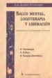 AudioLibro Salud Mental, Logoterapia y Liberacion: Alternativas a la Globali Zacion Neoliberal de Juan Alberto Etcheverry