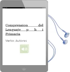 Descargar AudioLibro Comprension del Lenguaje: P.H.I. Primaria de Varios Autores año 1999