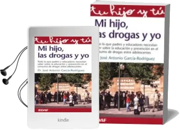 Descargar AudioLibro Mi Hijo, las Drogas y yo Ntre Adolescentes de Jose Antonio Garcia Rodriguez año 2000