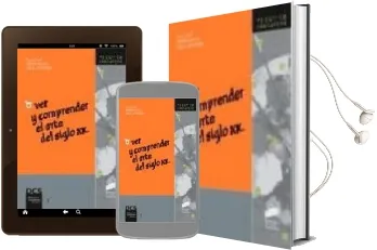 Descargar AudioLibro Ver y Comprender el Arte del Siglo xx de Roser Calaf año 2000