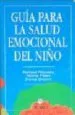 AudioLibro Guia para la Salud Emocional del Niño de Rafael Nicolas Belda
