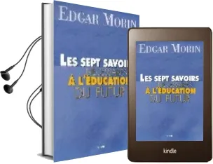 Descargar AudioLibro Les Sept Savoirs Necessaires a l Education du Futur de Edgar Morin año 2000