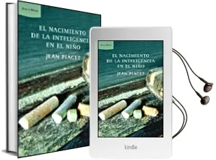 Descargar AudioLibro El Nacimiento de la Inteligencia en el Niño de Jean Piaget año 2000