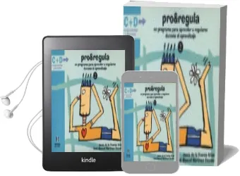 Descargar AudioLibro Pro Regula 2: Un Programa para Aprender a Regularse Durante el ap Rendizaje de Jesus De La Fuente Arias año 2000