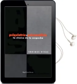 Descargar AudioLibro Psiquiatria o Psicoanalisis: La Clinica de la Sospecha de Enrique Rivas año 2000