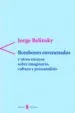 AudioLibro Bombones Envenenados y Otros Ensayos Sobre Imaginario, Cultura y Psicoanalisis de Jorge Balinsky