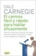 AudioLibro El Camino Facil y Rapido para Hablar Eficazmente de Dale Carnegie