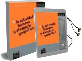 Descargar AudioLibro La Actividad Humana y el Espacio Geografico de Francisco Rodriguez Lestegas año 2000