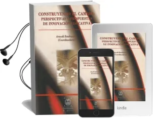 Descargar AudioLibro Construyendo el Cambio: Perspectivas y Propuestas de Innovacion e de Varios Autores año 2000