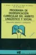 AudioLibro Programa de Diversificacion Curricular del Ambito Lingüistico y s Ocial: Desarrollo Practico y Evaluacion de Varios Autores