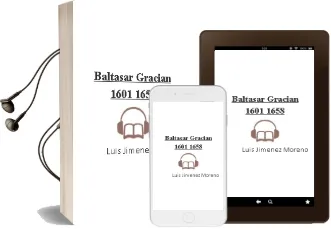 Descargar AudioLibro Baltasar Gracian (1601-1658) de Luis Jimenez Moreno año 2000