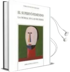 Descargar AudioLibro El Superyo Femenino: La Moral en las Mujeres de Nora Levinton Dolman año 2000