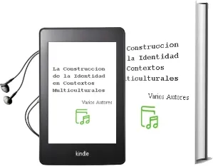 Descargar AudioLibro La Construccion de la Identidad en Contextos Multiculturales de Varios Autores año 2000
