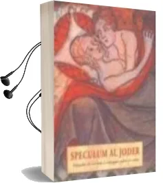 Descargar AudioLibro Speculum al Joder: Tratado de Recetas y Consejos Sobre el Coito ( 2ª Ed.) de Teresa Vicens año 2000