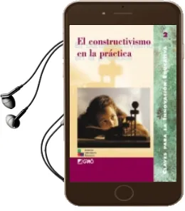 Descargar AudioLibro El Constructivismo en la Practica de Antonio Bolivar Botia año 2000