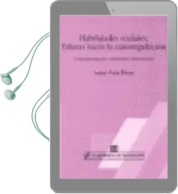 Descargar AudioLibro Habilidades Sociales, Educar Hacia la Autorregulacion: Conceptual Izacion, Evaluacion e Intervencion de Isabel Paula Perez año 2000