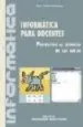 AudioLibro Informatica para Docentes: Proyectos al Servicio de las Areas de Juan Carlos Asinsten
